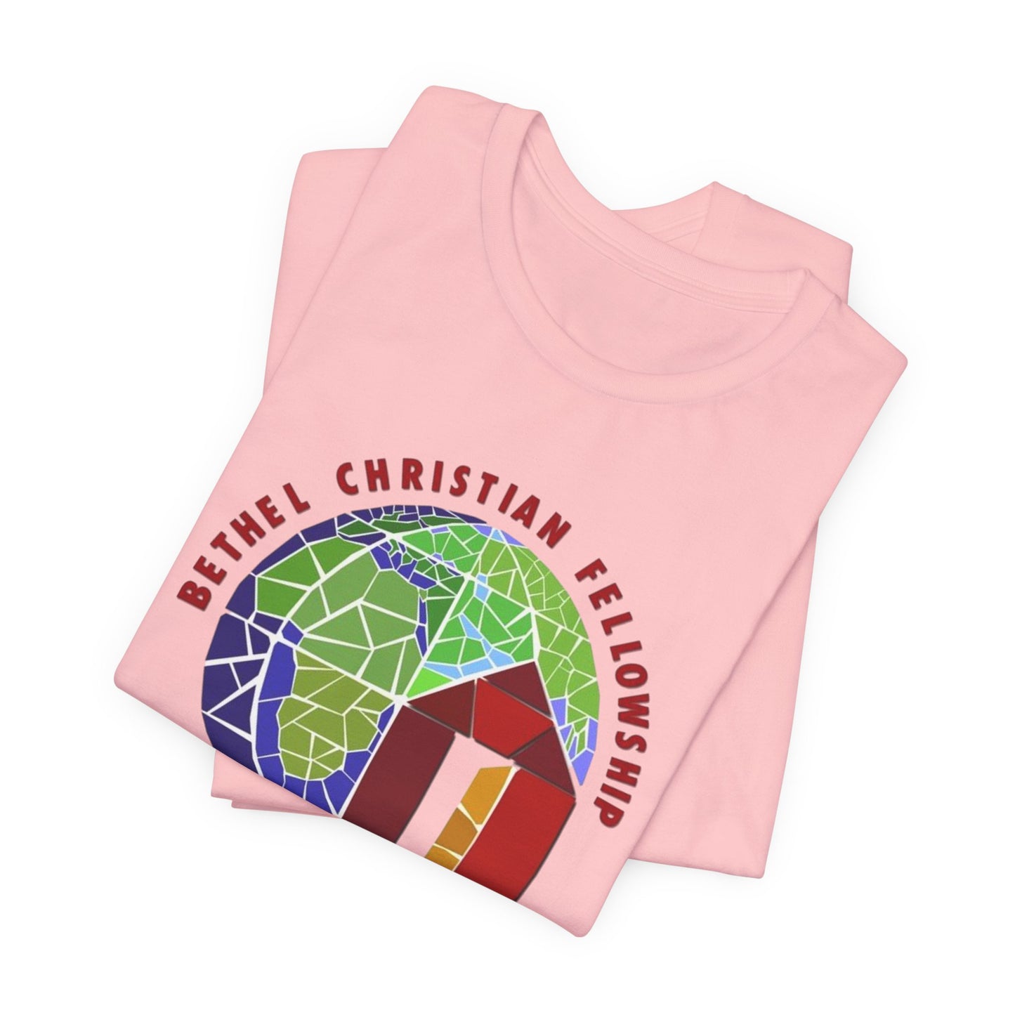 Bethel Christian Fellowship Church Tee — "A House of Prayer for All Nations"
