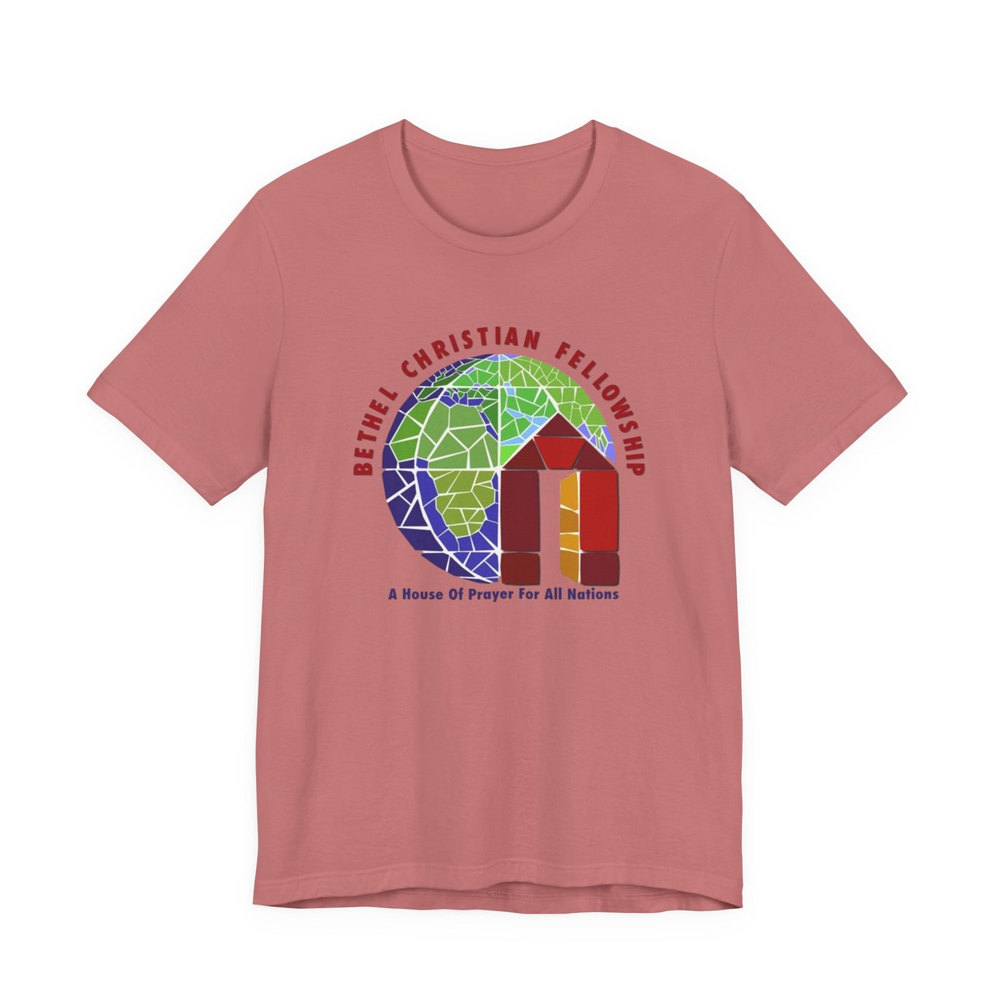 Bethel Christian Fellowship Church Tee — "A House of Prayer for All Nations"