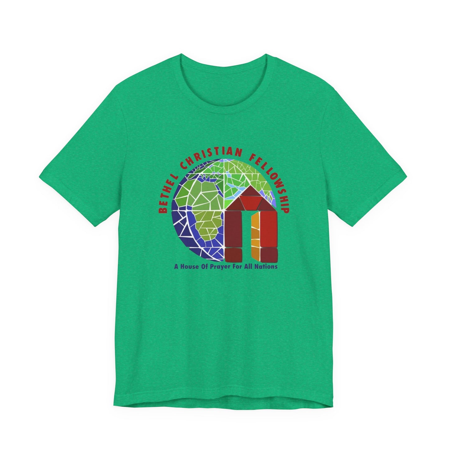 Bethel Christian Fellowship Church Tee — "A House of Prayer for All Nations"