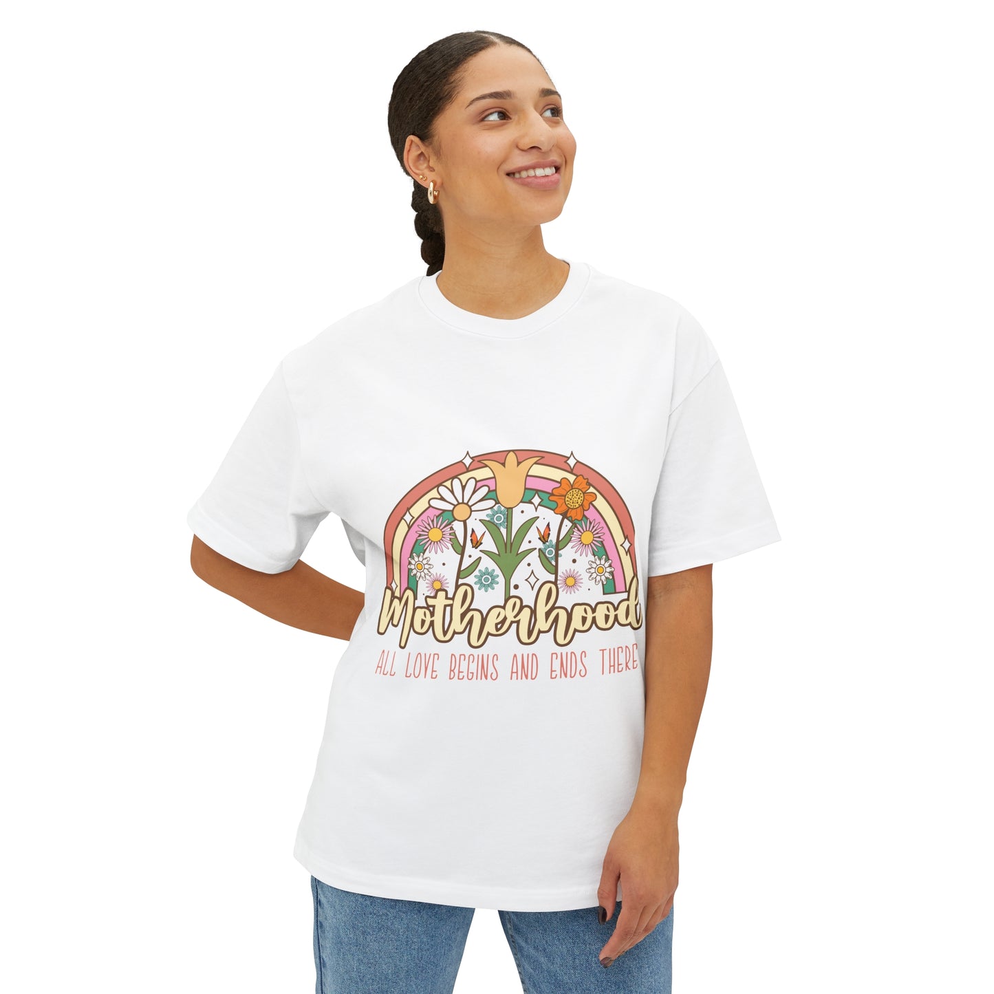 Motherhood All Love begins and Ends There Oversized Boxy Tee