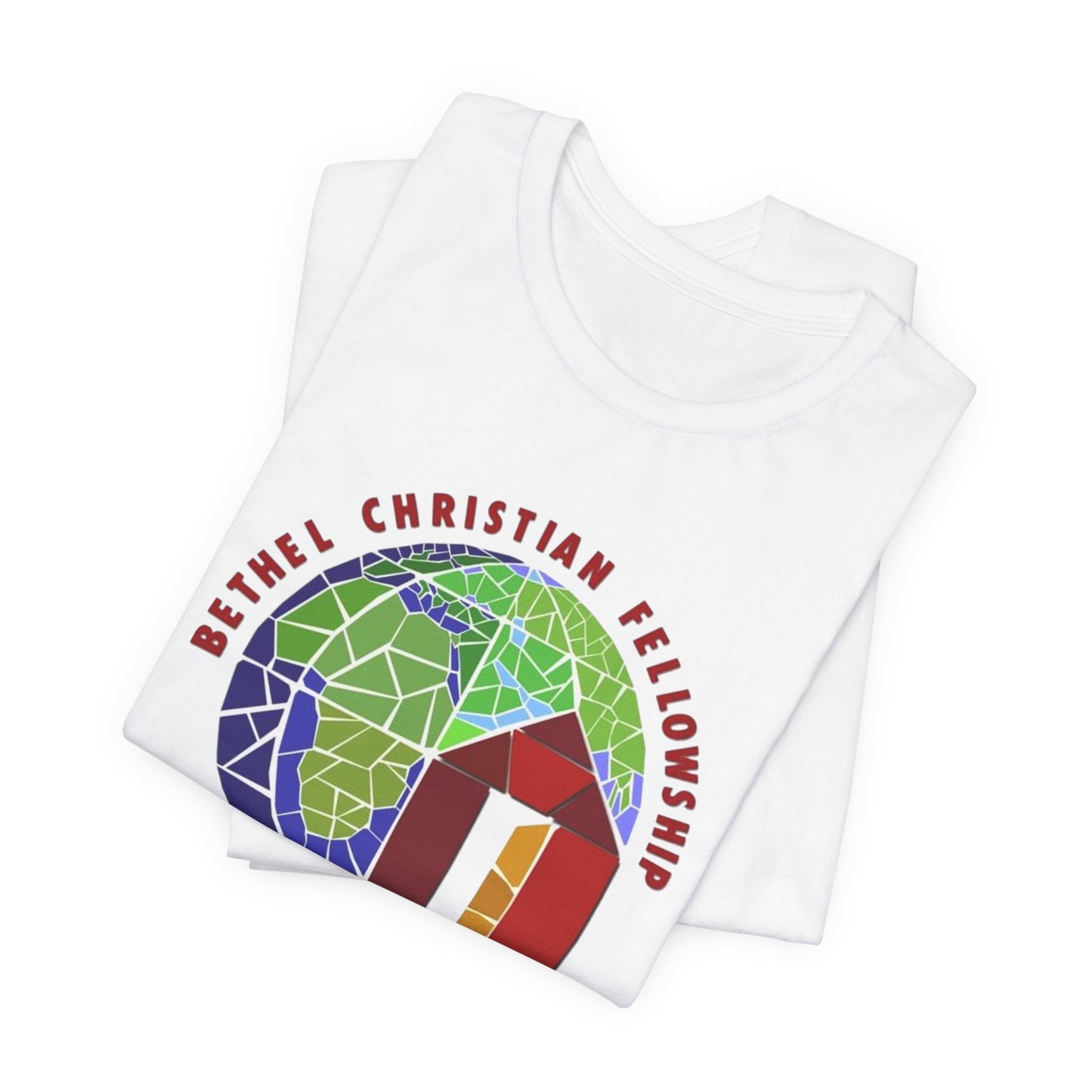 Bethel Christian Fellowship Church Tee — "A House of Prayer for All Nations"