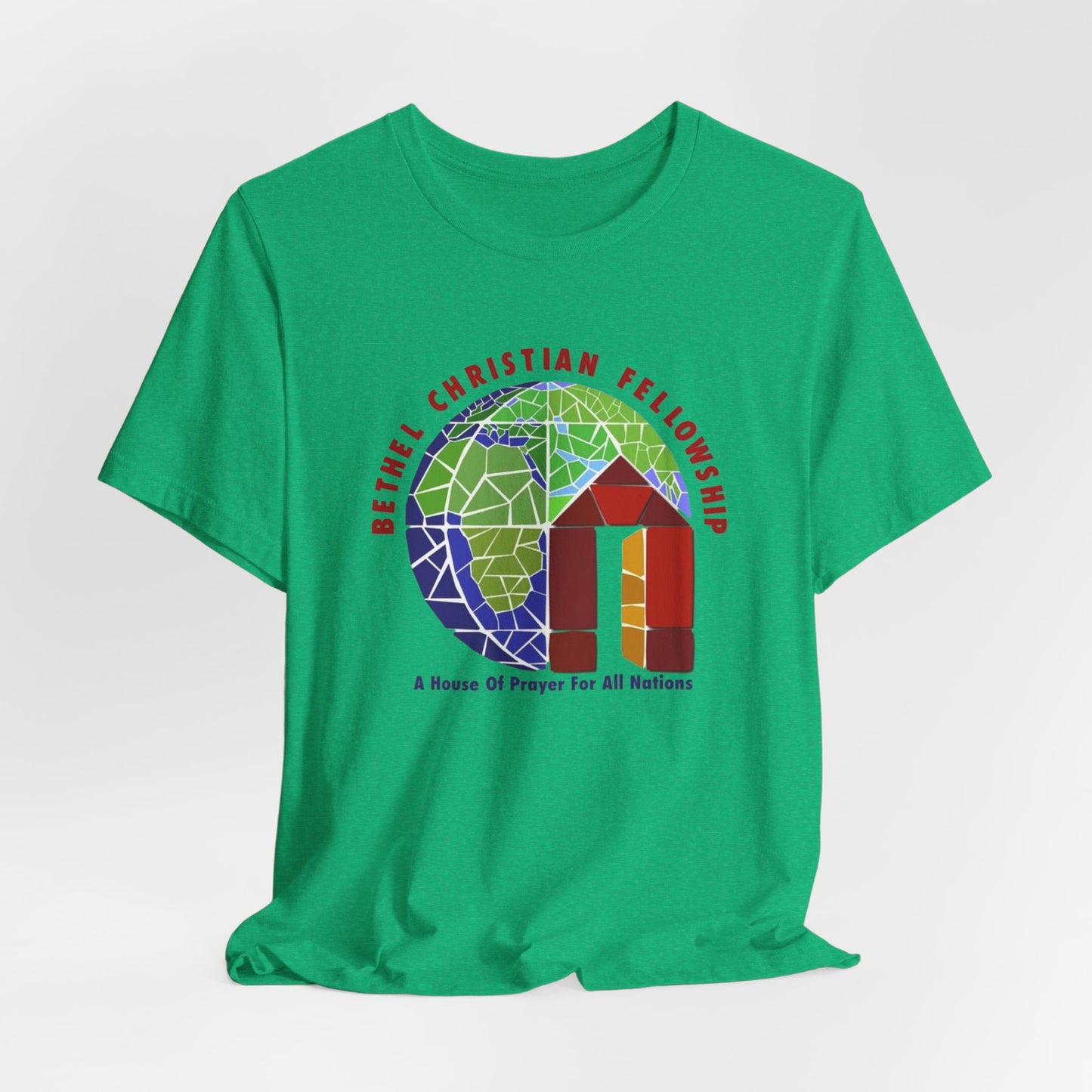 Bethel Christian Fellowship Church Tee — "A House of Prayer for All Nations"