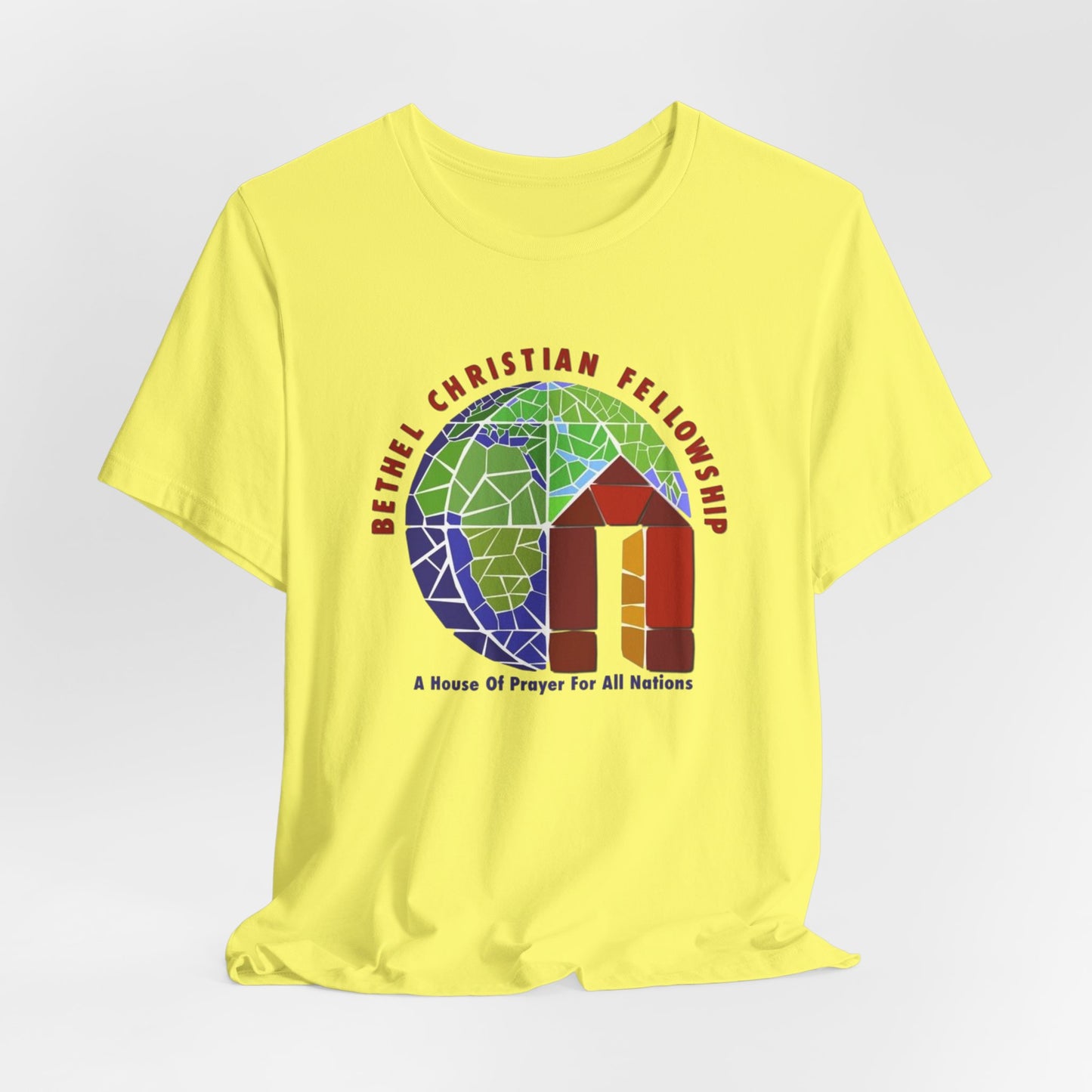 Bethel Christian Fellowship Church Tee — "A House of Prayer for All Nations"
